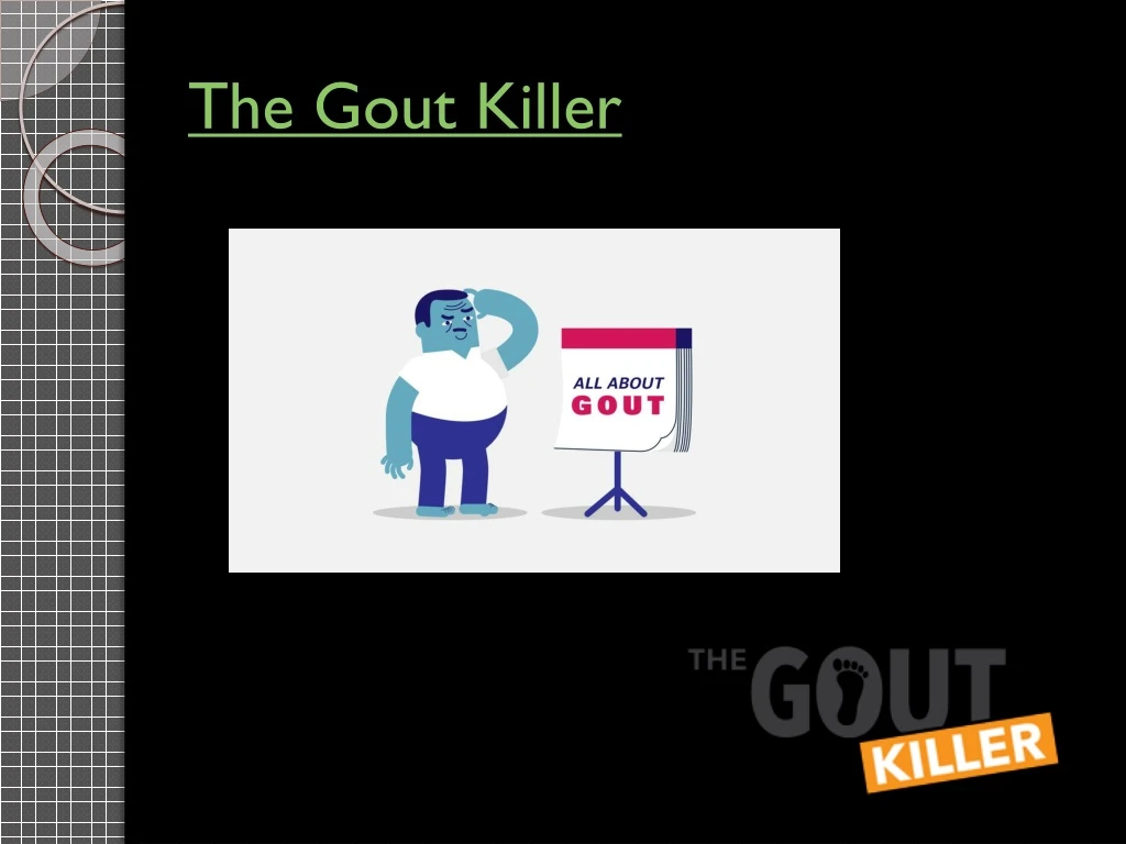 the gout killer