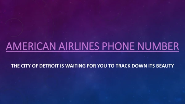 The City of Detroit Waits to Get Discovered - American Airlines Tickets