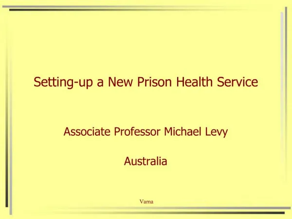Setting-up a New Prison Health Service