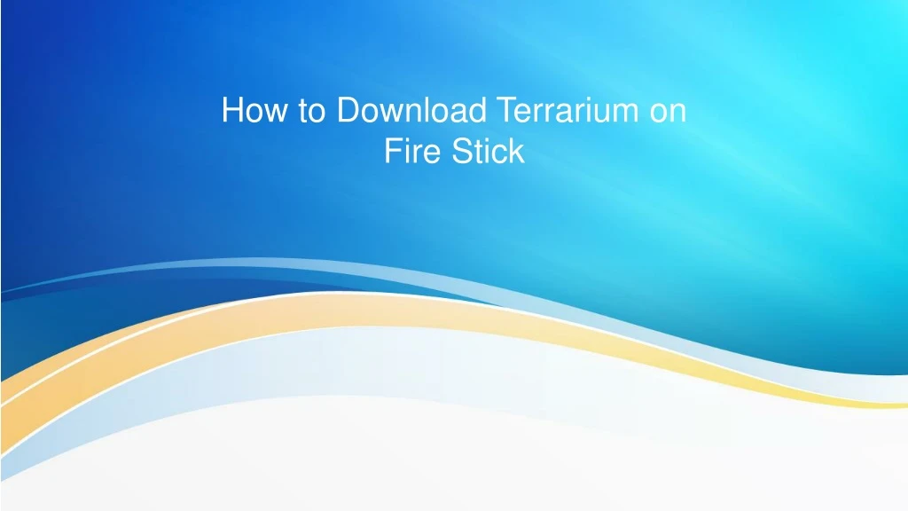 how to download terrarium on fire stick