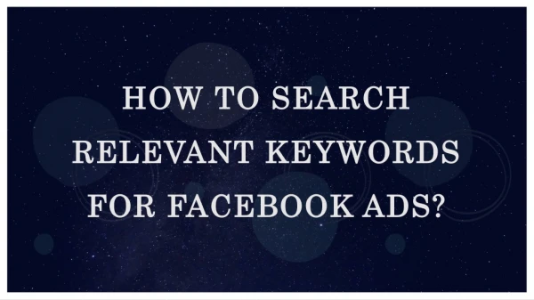 How to search relevant keywords for Facebook ads