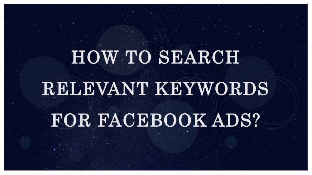 how to search relevant keywords for facebook ads