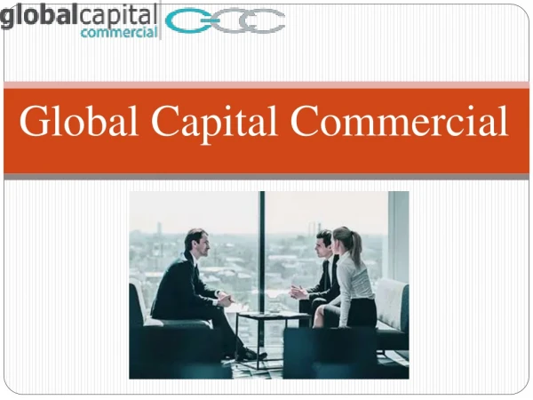 Global Capital Commercial (GCC)