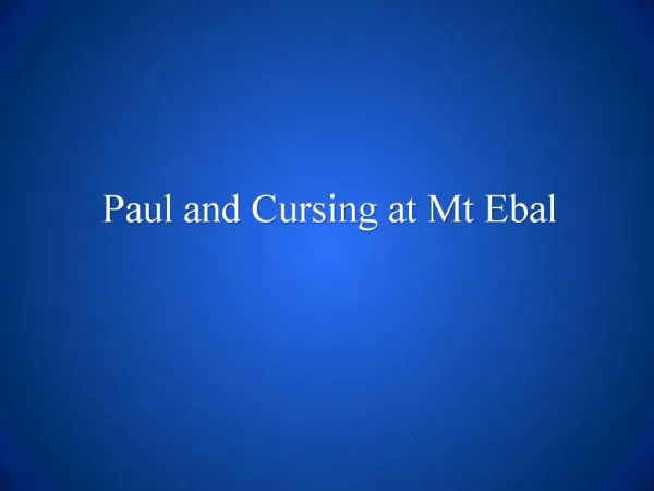 Paul and Cursing at Mt Ebal