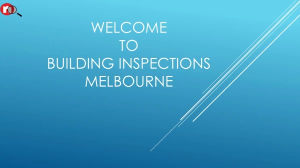 Building inspection Melbourne- How to pass your building inspection every time?