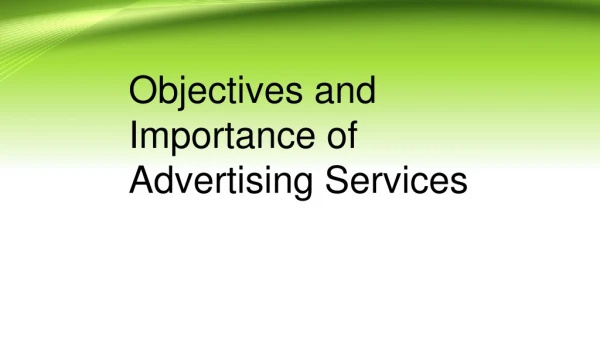Objectives and Importance of Advertising Services