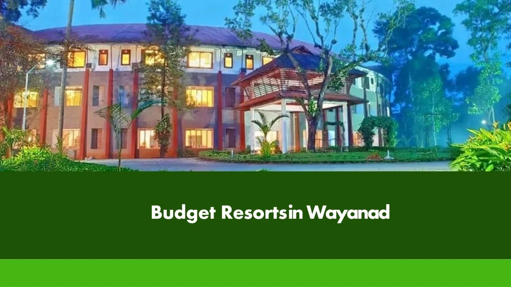 budget resorts in wayanad