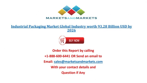 Industrial Packaging Market Trends, Scope, Forecast by 2026
