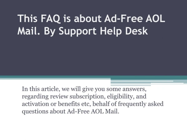 PPT | FAQ is about Ad-Free AOL Mail | Support Help Desk