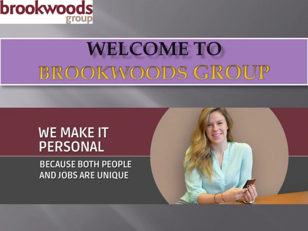 Brookwoods - Brookwoods Group Is a Perfect Fit for Your Company