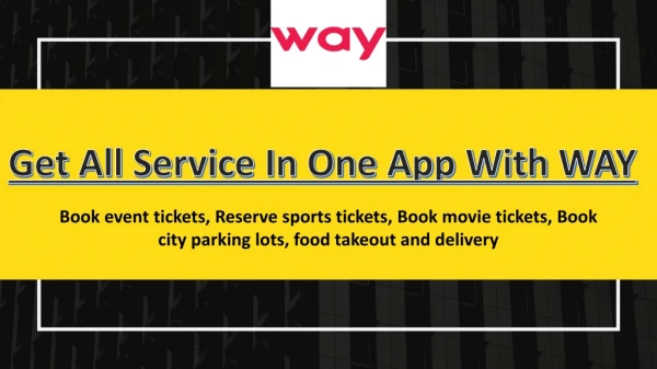 Reserve Parking, Restaurants, Movies, Events - WAY