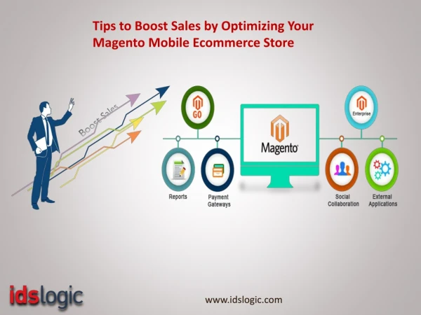 Tips to Boost Sales by Optimizing Your Magento Mobile Ecommerce Store
