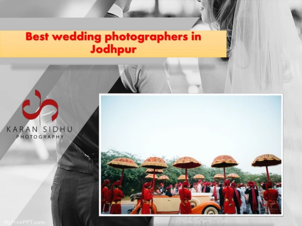 Best wedding photographers in Jodhpur - Karan Sidhu Photography