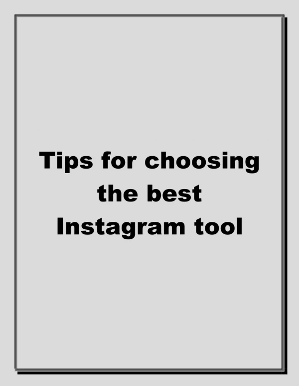 TIPS FOR CHOOSING THE BEST INSTAGRAM TOOL