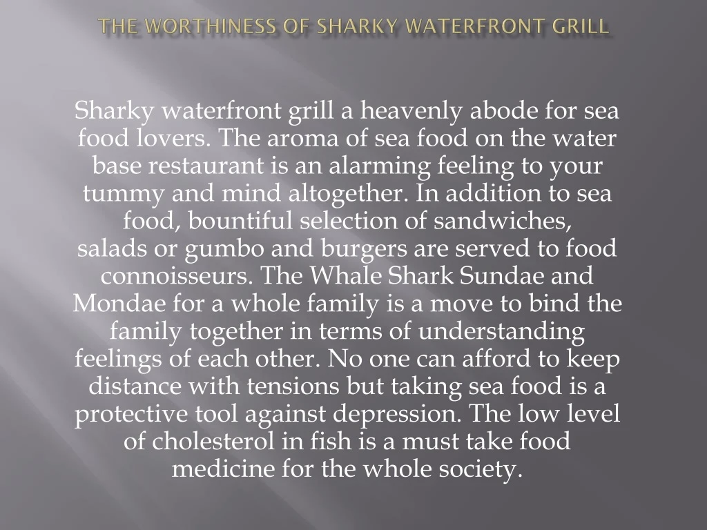 the worthiness of sharky waterfront grill