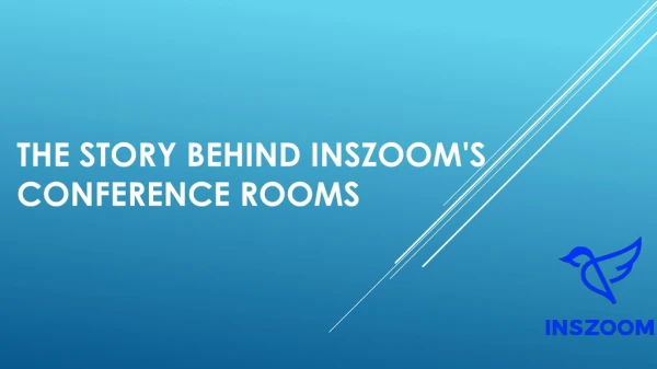 The Story Behind INSZoom's Conference Rooms | INSZoom