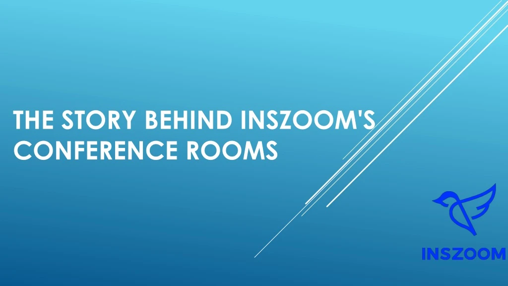 the story behind inszoom s conference rooms