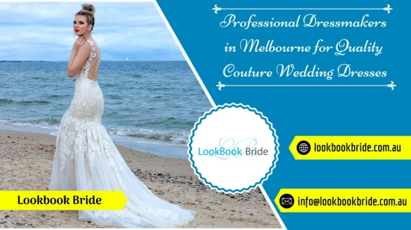 Professional Dressmakers in Melbourne for Quality Couture Wedding Dresses