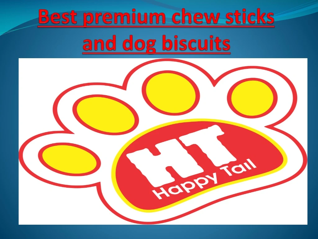 best premium chew sticks and dog biscuits