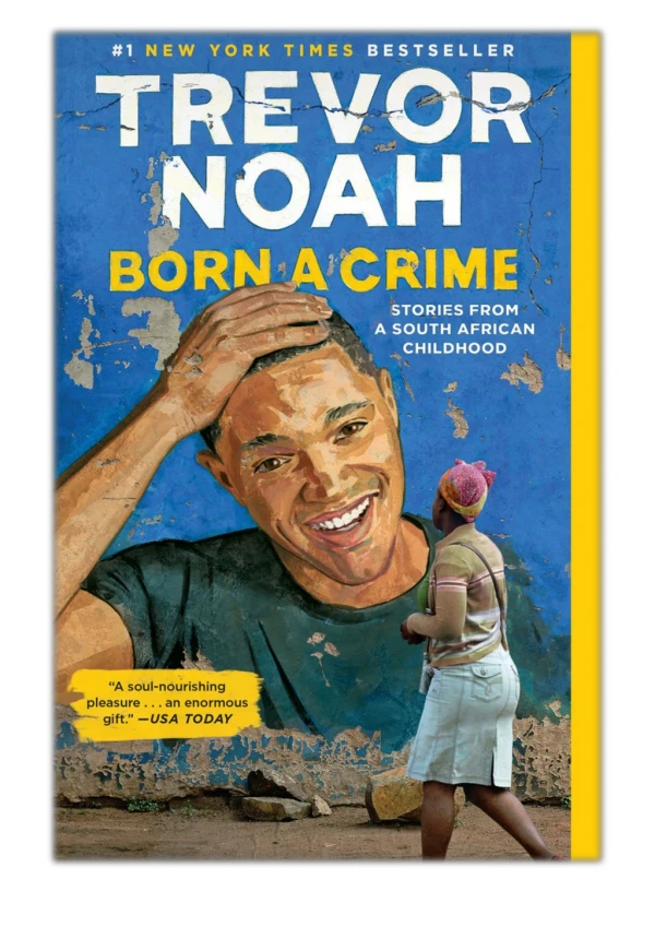[PDF] Free Download Born a Crime By Trevor Noah