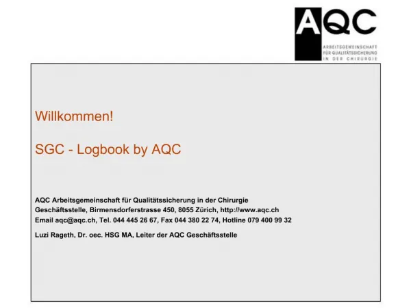 Willkommen SGC - Logbook by AQC