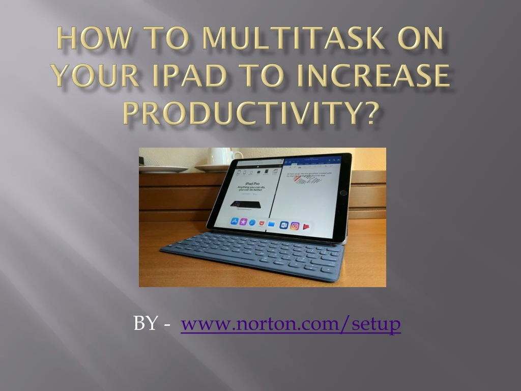 how to multitask on your ipad to increase productivity