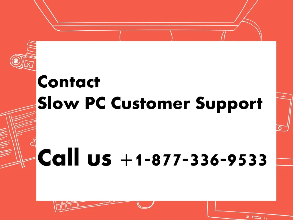 contact slow pc customer support call