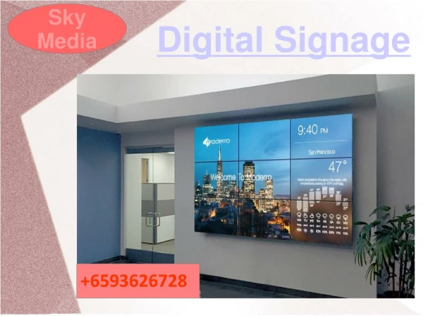 Digital Signage Design Singapore 65 93626728
