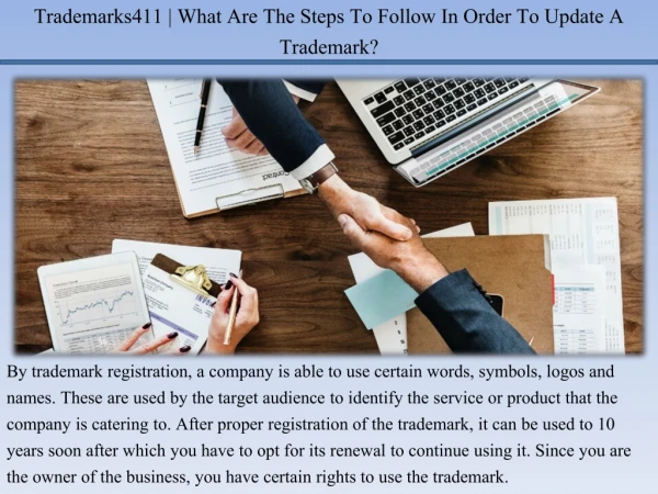Trademarks411 | What Are The Steps To Follow In Order To Update A Trademark?