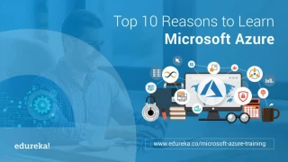 Top 10 Reasons to Learn Microsoft Azure | Azure Certification Training | Edureka - slide 1
