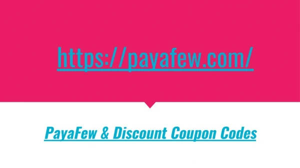 PayaFew & Discount Coupon Codes
