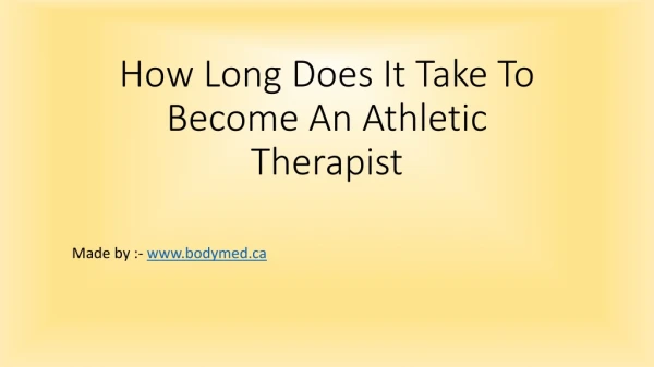 How Long Does It Take To Become An Athletic Therapist