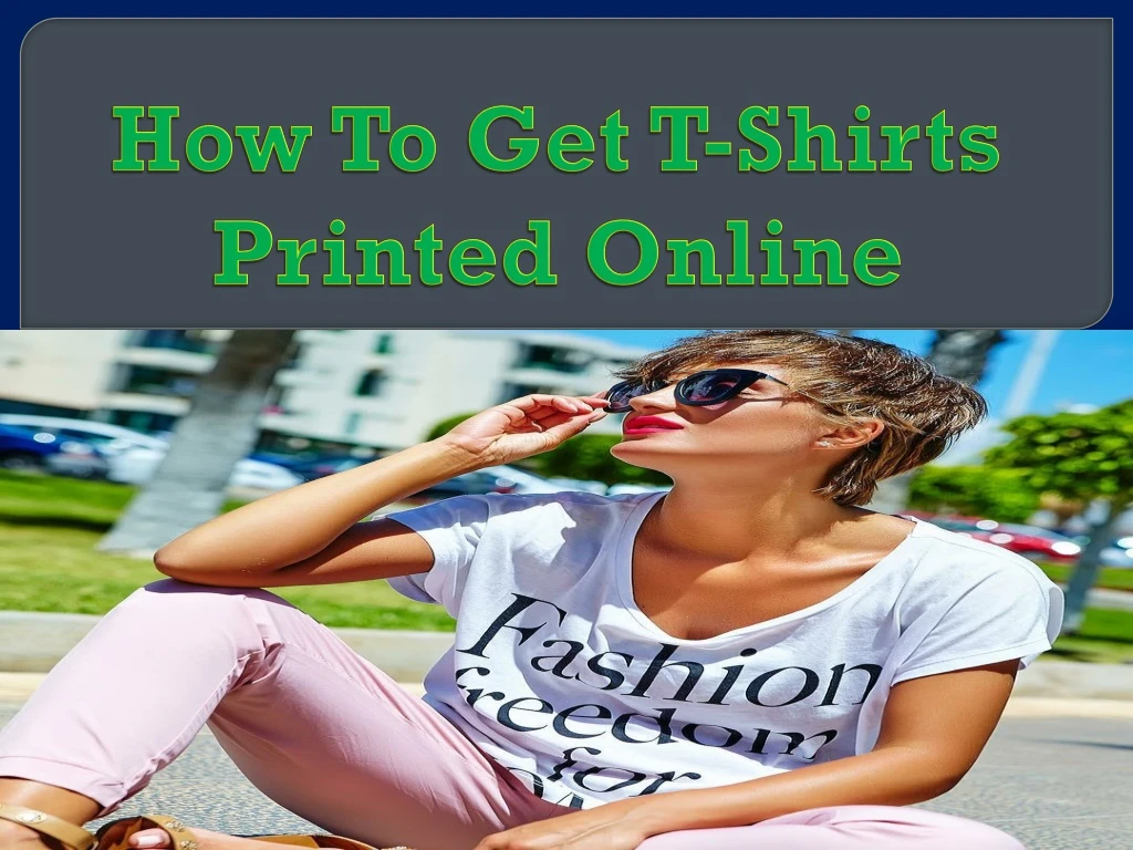 how to get t shirts printed online