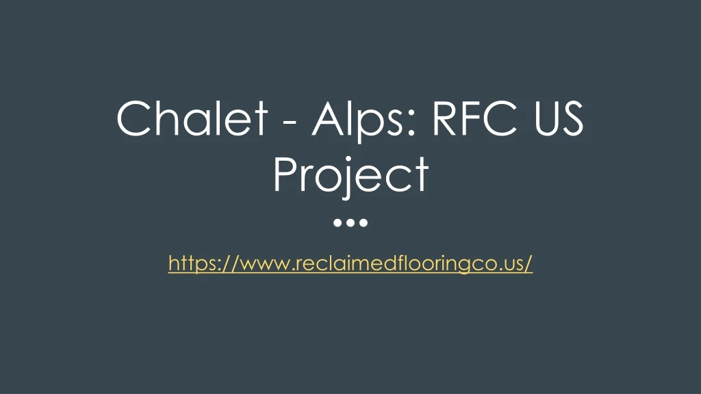 chalet alps rfc us project