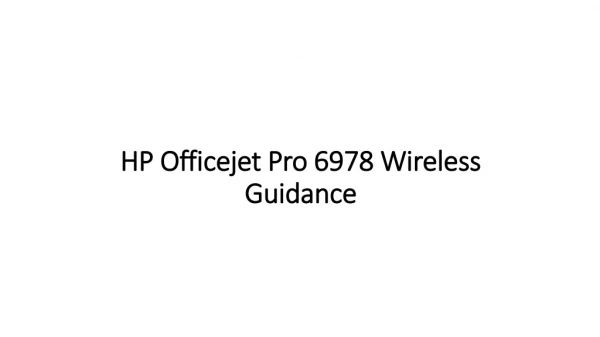 123 HP Officejet Pro 6978 Setup Wireless Guidance