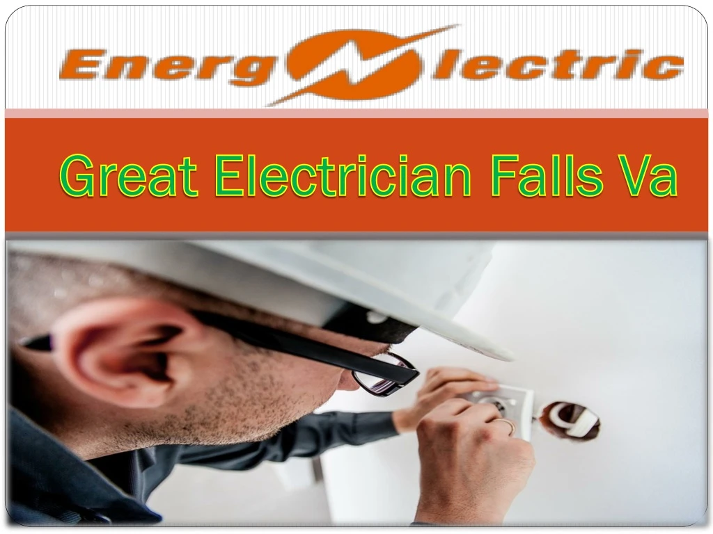 great electrician falls va