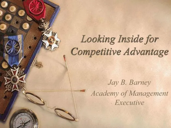 Looking Inside for Competitive Advantage