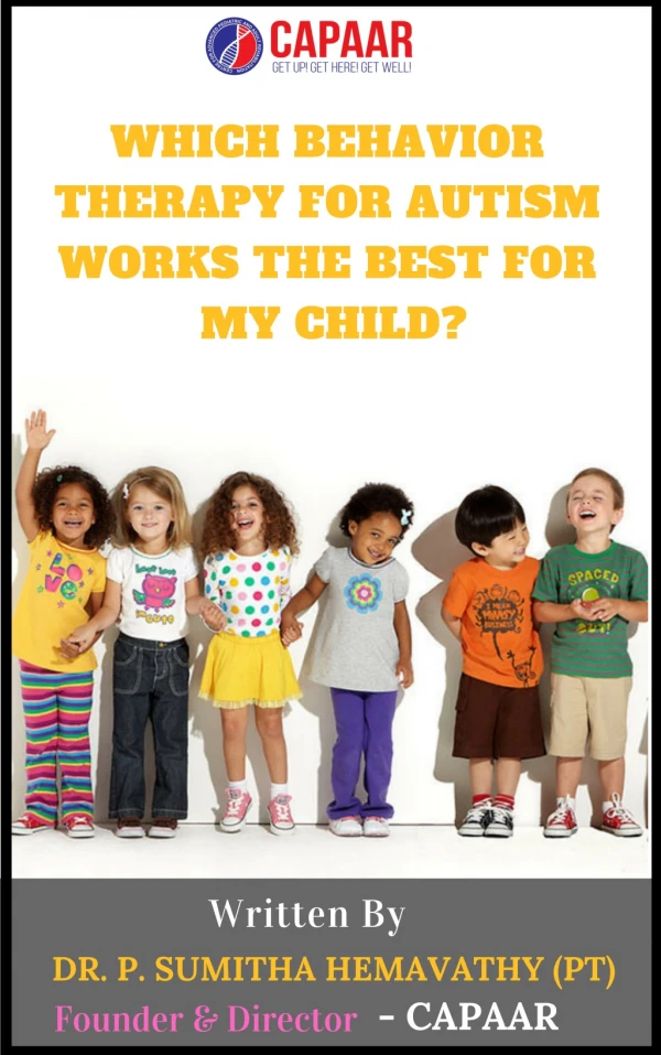 Which Behavior Therapy for Autism works the Best for My Child?