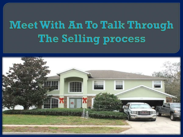 Meet With An To Talk Through The Selling process
