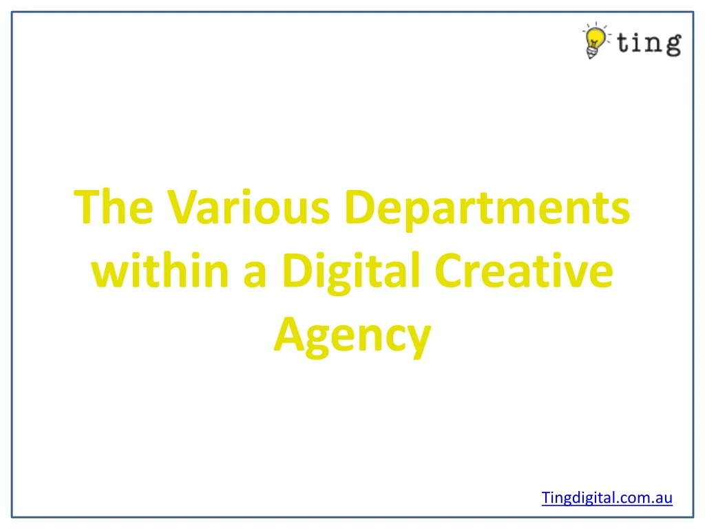 the various departments within a digital creative