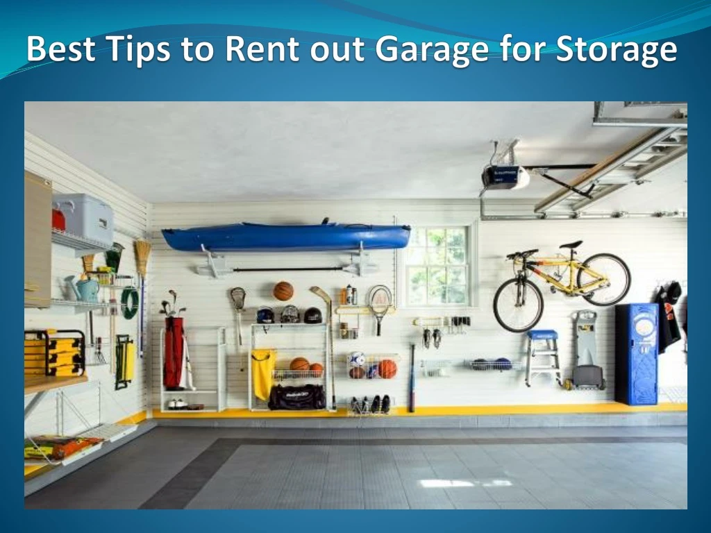 best tips to rent out garage for storage