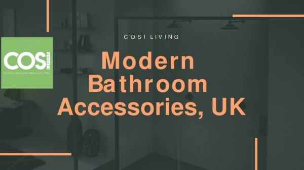 Modern Bathroom Accessories, UK