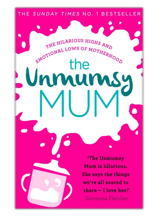 [PDF] Free Download The Unmumsy Mum By The Unmumsy Mum
