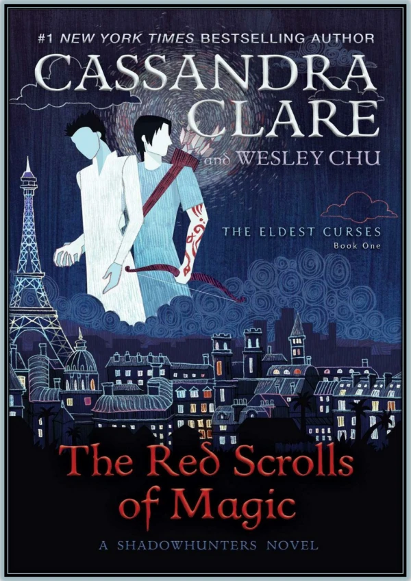 [FREE Download] The Red Scrolls of Magic By Cassandra Clare & Wesley Chu PDF Read Online