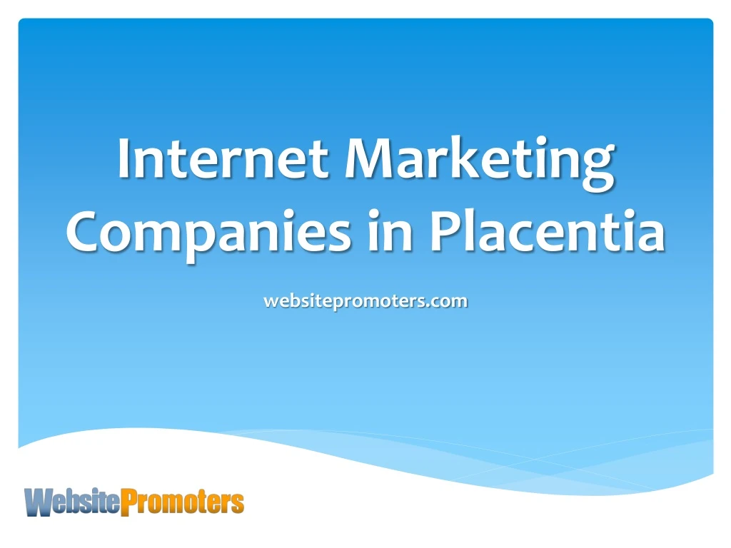 internet marketing companies in placentia