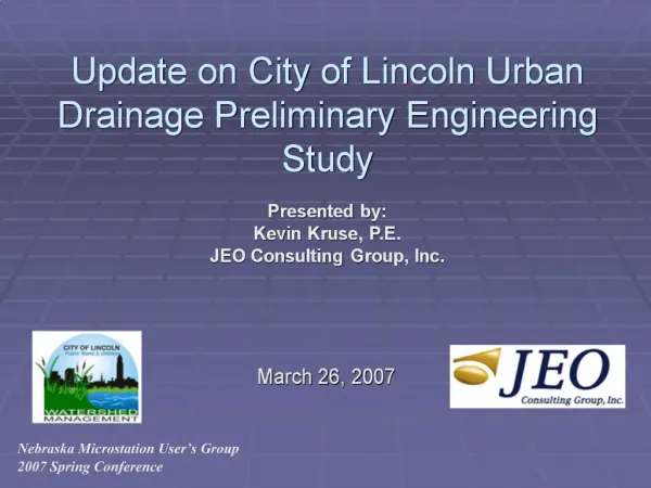 Update on City of Lincoln Urban Drainage Preliminary Engineering Study