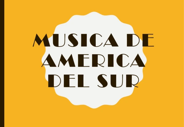 musica de america del sur