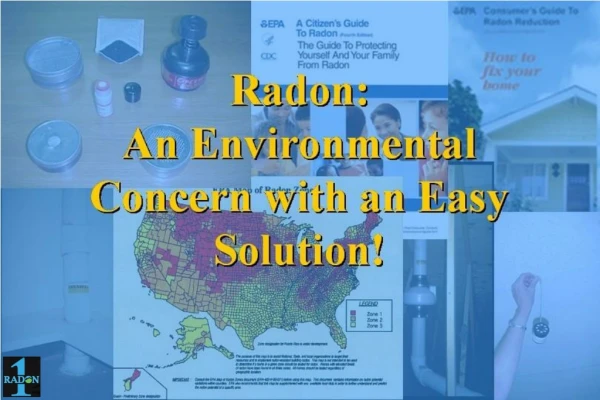 Radon: An Environmental Concern with an easy solution