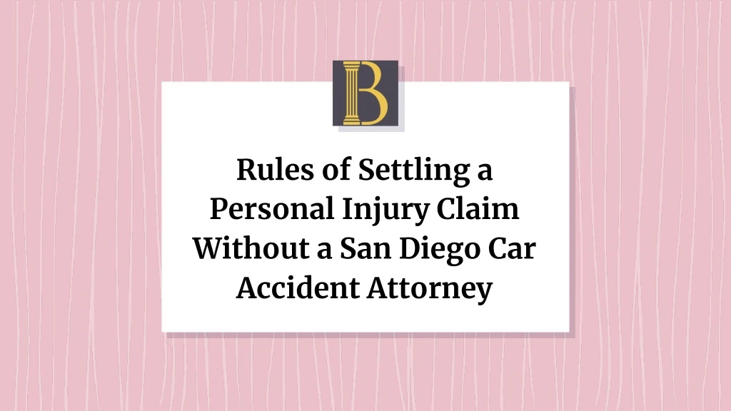 rules of settling a personal injury claim without