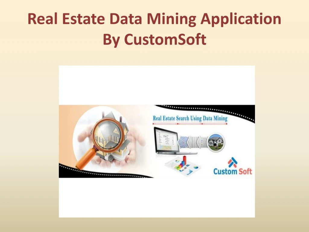 real estate data mining application by customsoft